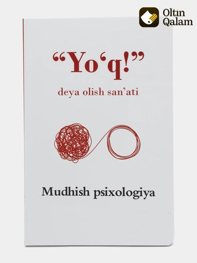 Yo'q deya olish san'ati
