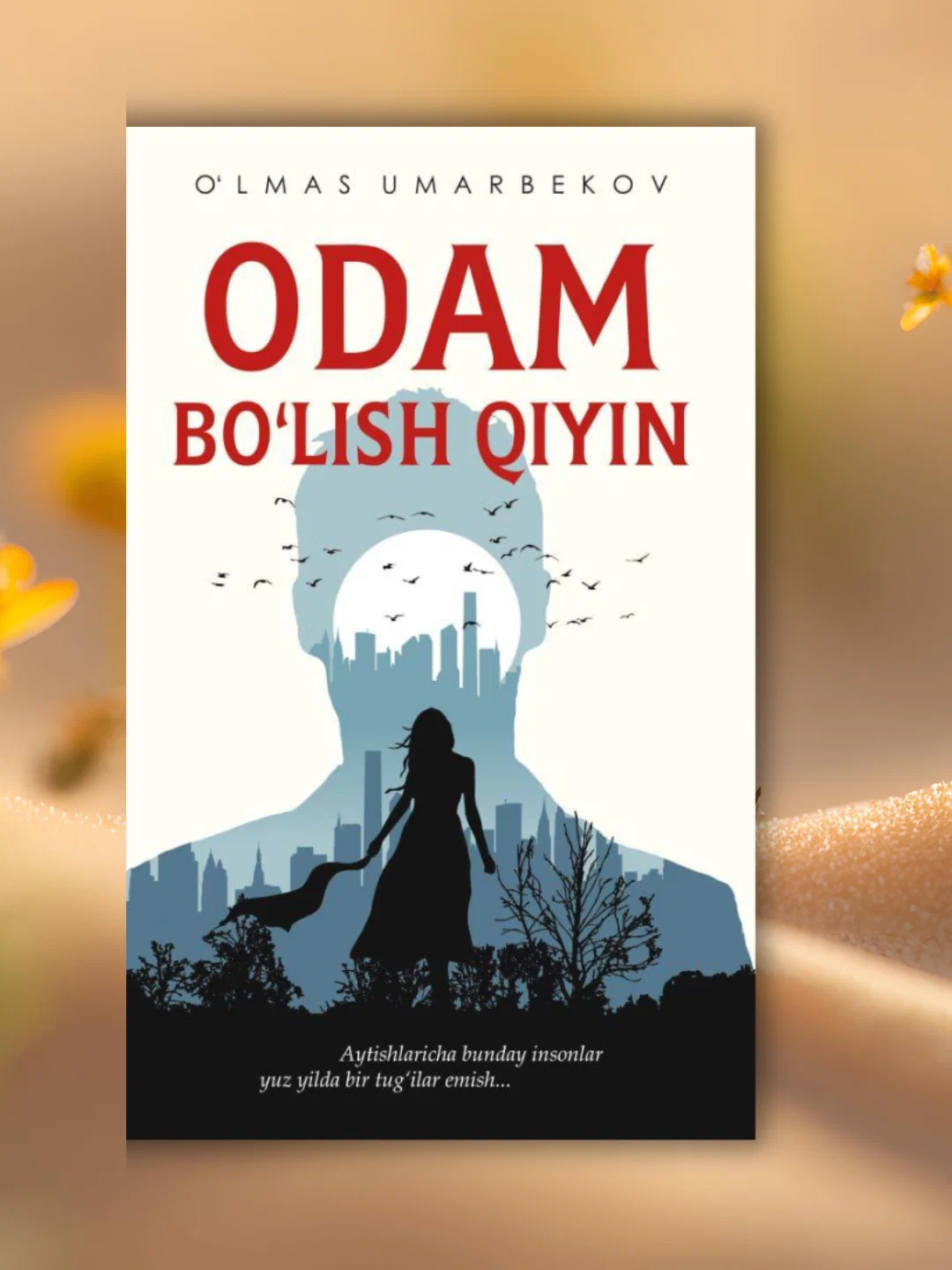 Odam bo'lish qiyin